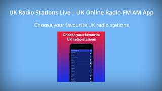 UK Radio Stations Live – UK Online Radio FM AM App [upl. by Nogas]