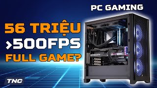 PC Gaming 56 Triệu  Trên 500FPS “CỰC DỄ” vs Cấu Hình Chuẩn Chỉ Này [upl. by Ahsatel533]