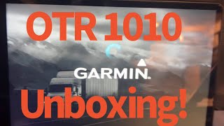 Garmin OTR 1010 unboxing and initial use Plus Garmin ELD [upl. by Aifoz]