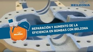 Reparación y aumento de la eficiencia en bombas con Belzona [upl. by Aved]