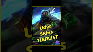 Udyr Skins Tier List leagueoflegends udyr tierlist worlds2024 gaming riotgames arcane [upl. by Tybald842]