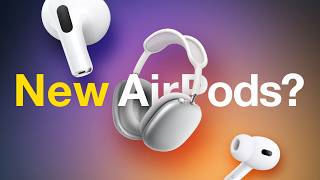 New AirPods Coming Next Week AirPods 4 AirPods Pro 3 amp AirPods Max 2 Leaks [upl. by Atsahc765]