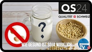 Ist Soja ein Segen  Gesundheit  QS24 25072019 [upl. by Domela588]