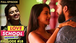 MTV Love School  S02  Full Episode 18  The Ultimate Date Swap [upl. by Scharaga395]