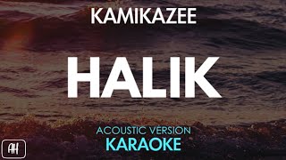 Kamikazee  Halik KaraokeAcoustic Version [upl. by Adnuahsor]