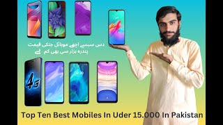 How To top ten best mobile in under 15000 in pakistantash bahtareen mobile 15000azizullah info tv [upl. by Rebane]