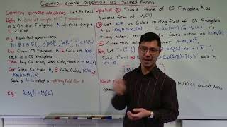 Central simple algebras as twisted forms of matrix algebras [upl. by Avin]