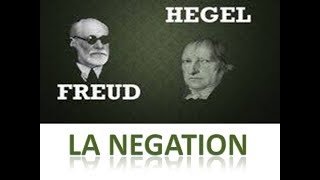 Freud et Hegel  La Négation  Psychanalyse et philosophie  41 [upl. by Eliot]