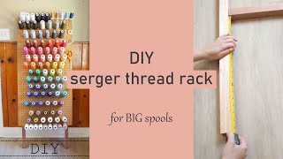 DIY Serger thread rack for big thread spools amp cones [upl. by Damiani]