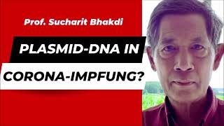 PlasmidDNA in CoronaImpfungen Ein Gespräch mit Prof Sucharit Bhakdi  Kontrafunk 16112023 [upl. by Homere]