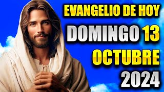 ✝️📜LECTURAS DEL DÍA DE HOY DOMINGO 13 de OCTUBRE de 2024 EVANGELIO DE HOY Oraciones en VIDEO YOUTUBE [upl. by Ynaffik]