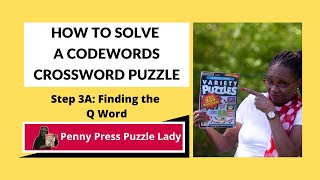 How to Solve Penny Press Codeword Puzzles Step 3Finding the Q Word [upl. by Janeczka]