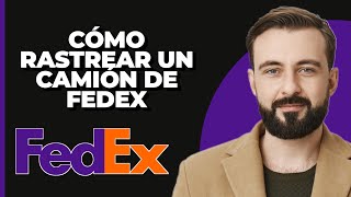 Cómo Rastrear un Camión de FedEx [upl. by Livy]