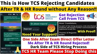 This is How TCS Rejecting Candidates After TR amp HR Round without Any Reason Reject in Call amp Whatapp [upl. by Elnore836]