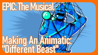 Making An Animatic  Different Beast Part 4  EPIC The musical animatic [upl. by Navillus]