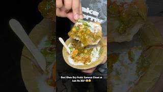 Desi Ghee Dry fruits Samosa Chaat at Just Rs 30😱😵 Indian Street Food [upl. by Yila860]