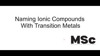 Naming Ionic Compounds With Transition Metals [upl. by Fattal902]