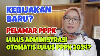 PELAMAR PPPK LULUS ADMINISTRASI OTOMATIS LULUS PPPK 2024 SIMAK VIDIONYA SAMPAI SELESAI [upl. by Schlessel]