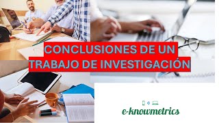 Trabajo científico Conclusiones  Eknowmetrics [upl. by Iarahs459]