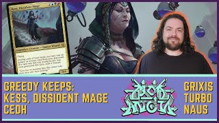 Greedy Keeps Kess Turbo Naus  How to Play cEDH MTG  Kess Dissident Mage cEDH [upl. by Ailahtan]