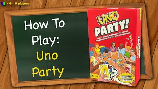 How to play Uno Party [upl. by Gherardo]