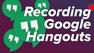 How to Record Google Hangouts Calls [upl. by Anifur]