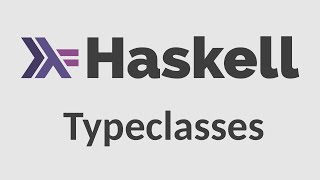 Haskell for Imperative Programmers 13  Typeclasses [upl. by Carn]