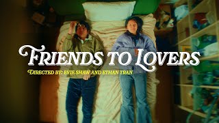 Friend to Lovers  A Short Film [upl. by Moitoso]