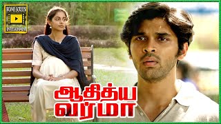 இந்த நாள் வரும் னு நெனச்சி கூட பாக்கல  Adithya Varma Movie  Dhruv Vikram  Banita  Priya Anand [upl. by Ardua]