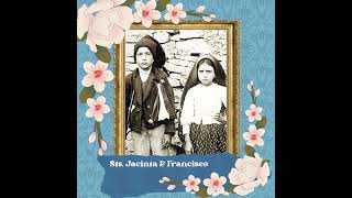 Sts Jacinta and Francisco Marto [upl. by Ibbie548]