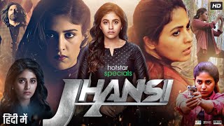 Jhansi Full Movie In Hindi Dubbed  Anjali  Chandini Chowdary  Chaitanya Sagiraju  Review amp Facts [upl. by Akcirderf]