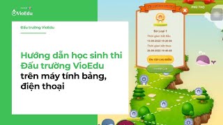 VioEdu TV Hướng dẫn thi Đấu trường VioEdu trên máy tính bảng điện thoại năm học 20222023 [upl. by Ecirtael946]