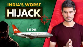 Mystery of Flight IC814  The Worst Plane Hijacking in Indian History  Dhruv Rathee [upl. by Nida]