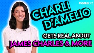 Charli DAmelio Shares The Important Life Lesson Shes Learned From James Charles amp More [upl. by Essenaj284]