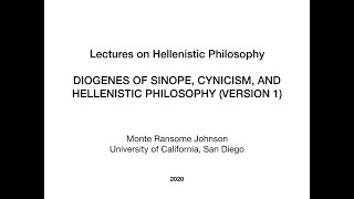 Hellenistic Philosophy 232 Diogenes of Sinope and Cynicism version 1 [upl. by Cathi]