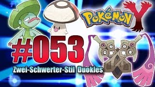 Lets Play Pokemon Y Nr53  ZweiSchwerterStil Duokles  Deutsch HD [upl. by Atnes]