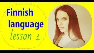 ✿ Finnish Language lesson 1✿ [upl. by Innig]