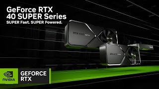 GeForce RTX 40 SUPER Series Graphics Cards  SUPER Fast SUPER Powered [upl. by Otrebogir]