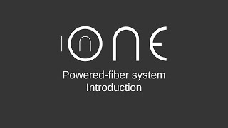 InOne PoweredFiber System introduction 12 [upl. by Onra]