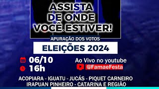 📊 AO VIVO Apuração das Eleições 2024  Prefeito e Vereadores no Interior do Ceará  Fama e Festa [upl. by Swamy]