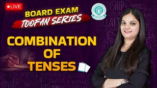 CBSE Class 10 English Grammar  Combination of Tenses  Preboard Toofan Series English By Nidhi Mam [upl. by Eerej]