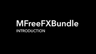 MFreeFXBundle Quick Introduction [upl. by Alyworth]