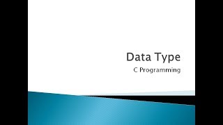 4  Datatypes in C Programming [upl. by Heron]