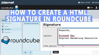 How to Create HTML Signature in Roundcube Webmail [upl. by Ly304]