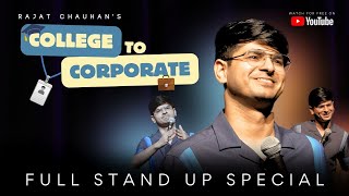 Engineering College to Corporate  Stand up Comedy Special by Rajat Chauhan 54th Video [upl. by Chicoine443]