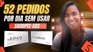 Como Vender Todos os Dias na Shopee Sem Usar o Shopee Ads  Como Eu Vendo no Organico na Shopee [upl. by Bolling890]