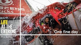 Life at the Extreme  Ep 31  One fine day  Volvo Ocean Race 201415 [upl. by Oaks]