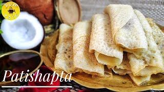 Patishapta Pitha Recipe  Traditional Bengali Patishapta Recipe  Coconut Patishapta পাটিসাপটা পিঠা [upl. by Gilbart]