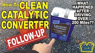 How To Clean A Catalytic Converter  FOLLOWUP Andy’s Garage Episode  151 [upl. by Ringler]