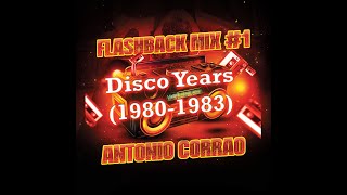 FLASHBACK MIX 1 DISCO YEARS 19801983 [upl. by Schoof649]